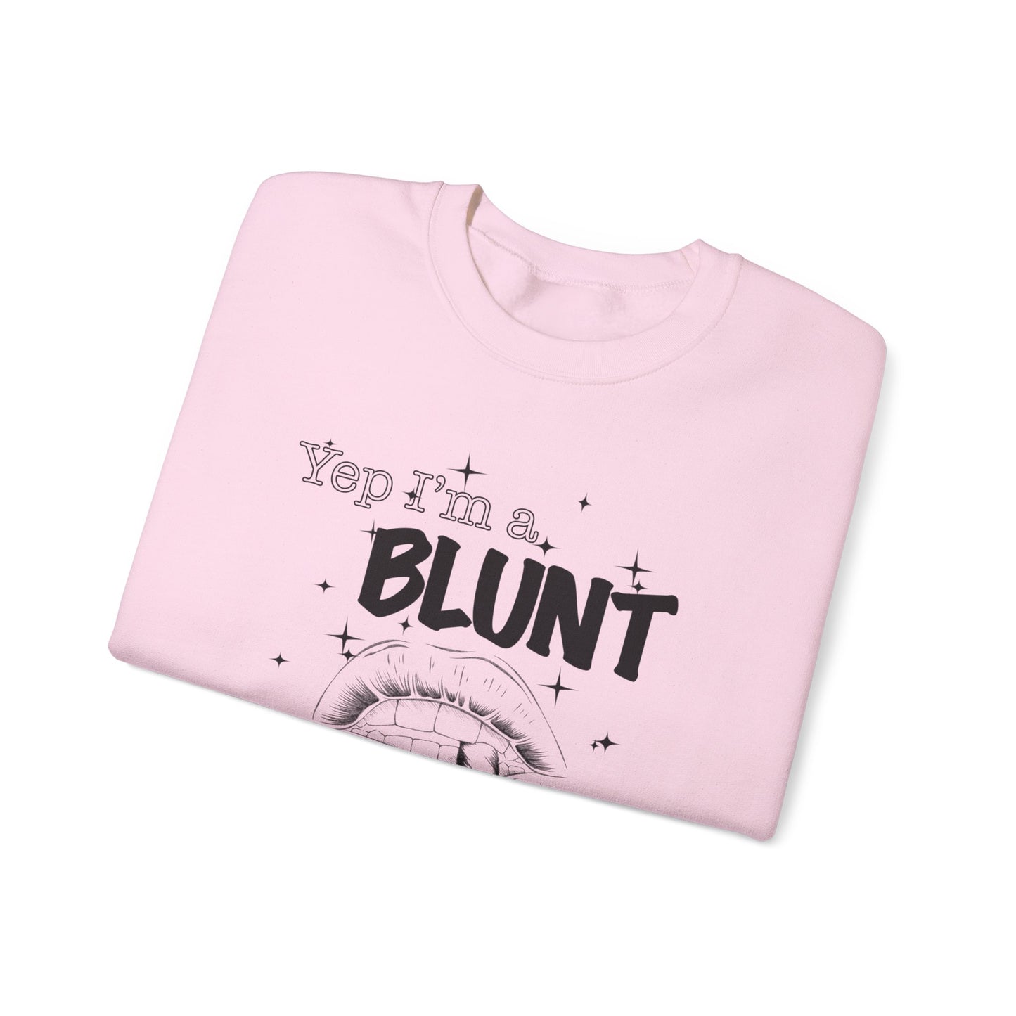 Blunt Bitch - Crewneck Sweatshirt