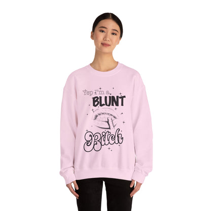 Blunt Bitch - Crewneck Sweatshirt