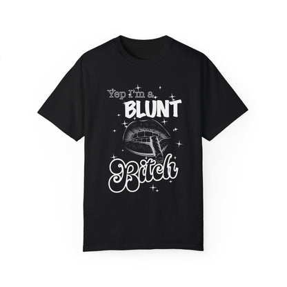 Blunt Bitch - T-shirt