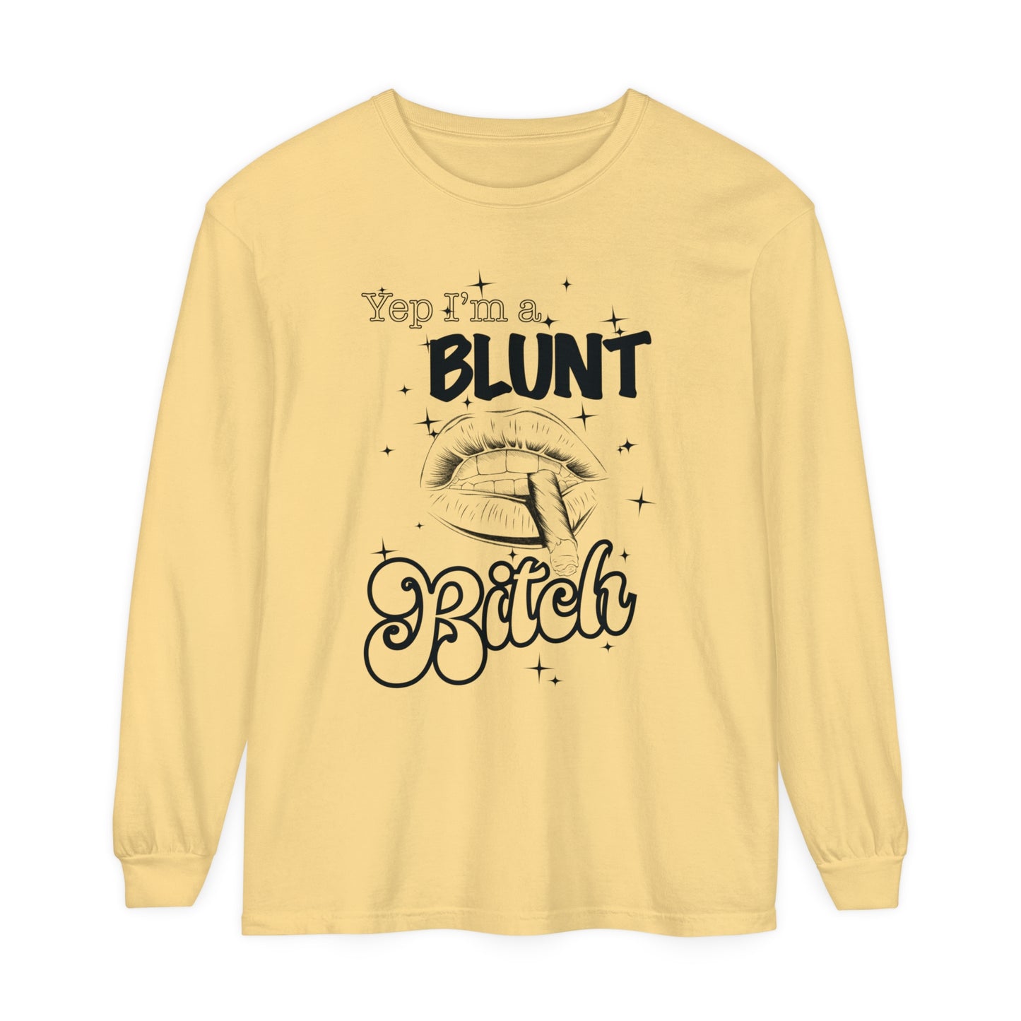 Blunt Bitch Long Sleeve T-Shirt