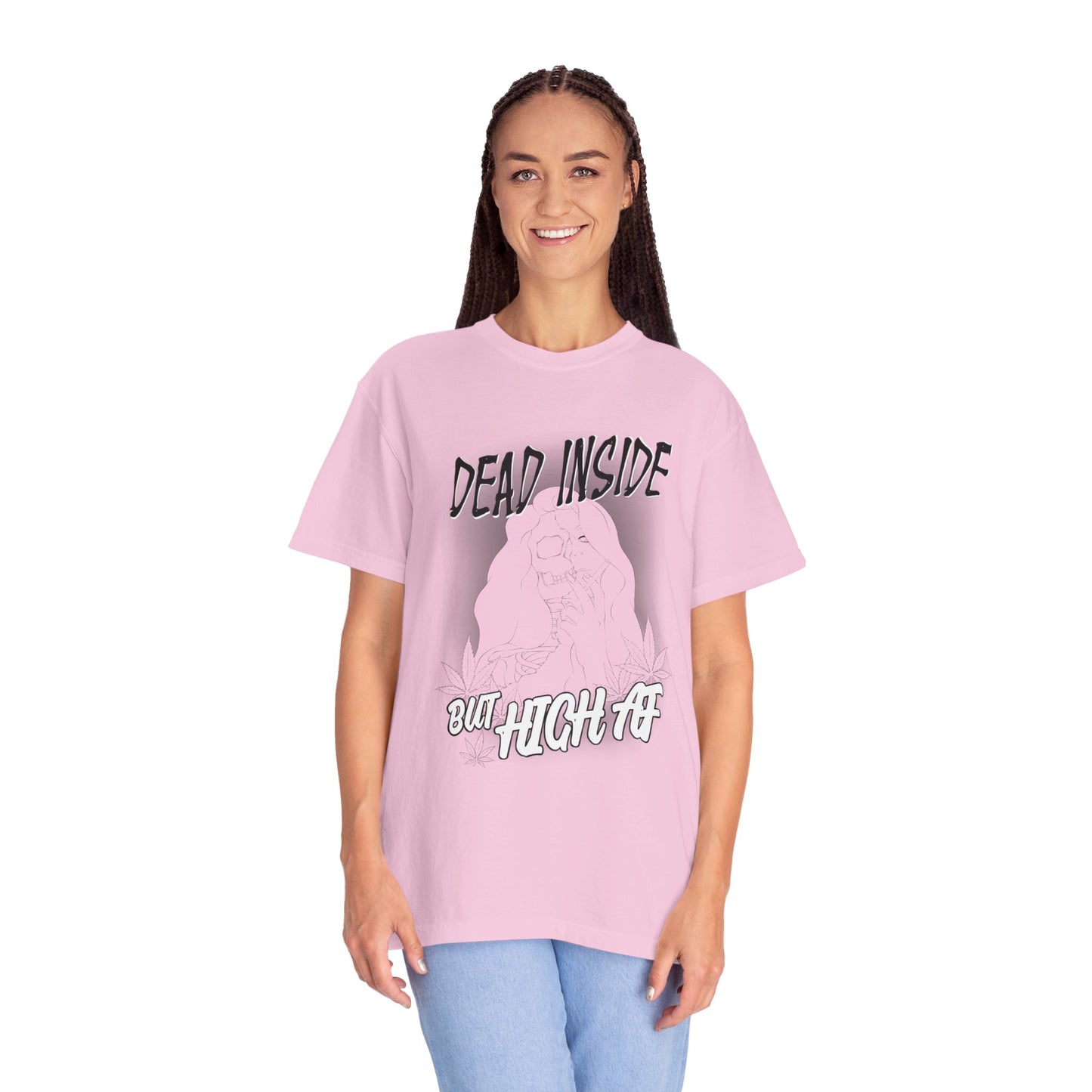 Dead Inside but High AF - Unisex T-shirt