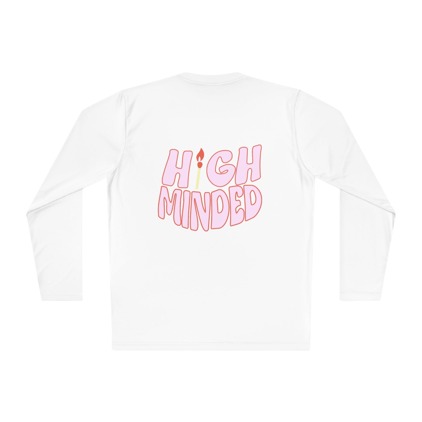 High Minded Unisex Long Sleeve Tee