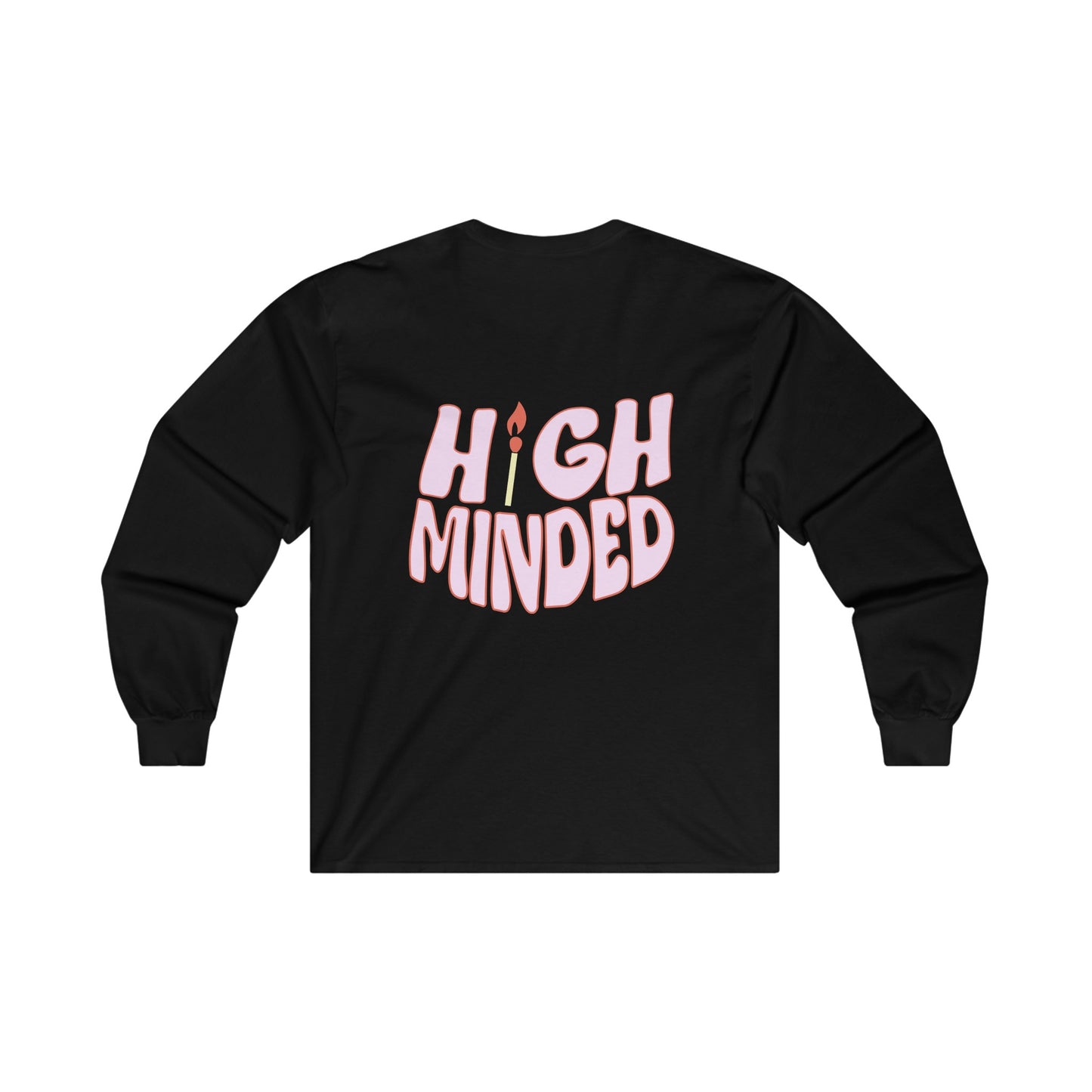 High Minded Long Sleeve Tee