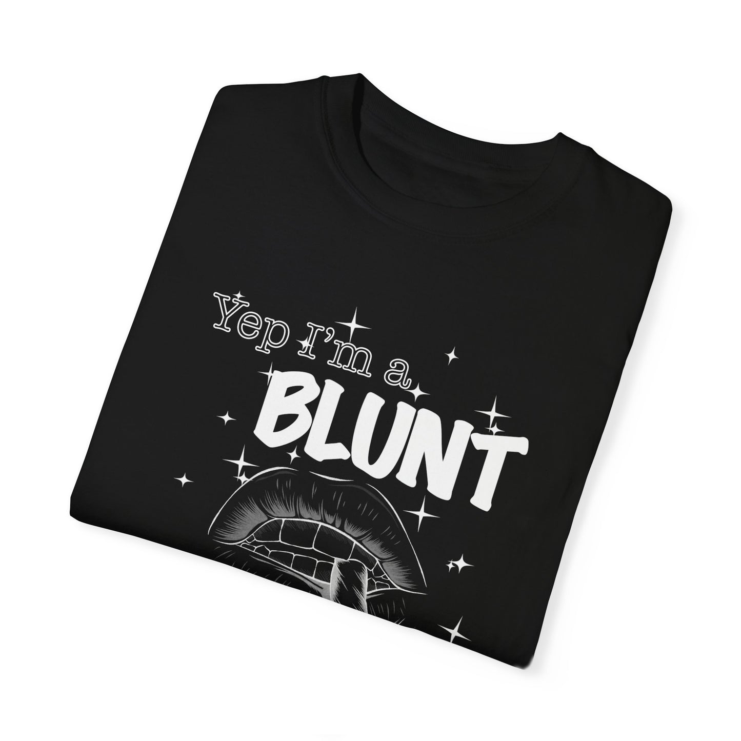 Blunt Bitch - T-shirt